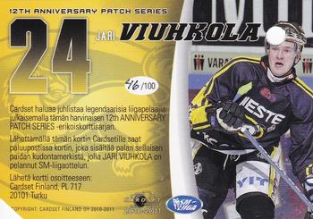 2010-11 Cardset Finland - 12th Anniversary Patch Series 2 Redemption #NNO Jari Viuhkola Back