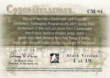 2010-11 In The Game Enshrined - Classmates - Spring Expo - Black #CM-84 Ron Francis / Mark Messier Back