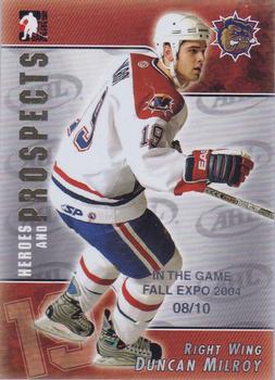 2004-05 In The Game Heroes and Prospects - Fall Expo Silver #9 Duncan Milroy Front