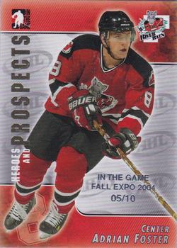2004-05 In The Game Heroes and Prospects - Fall Expo Silver #31 Adrian Foster Front