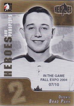2004-05 In The Game Heroes and Prospects - Fall Expo Silver #170 Brad Park Front