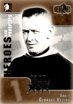2004-05 In The Game Heroes and Prospects - Fall Expo Silver #176 Georges Vezina Front