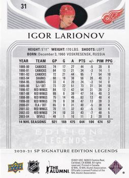 2020-21 SP Signature Edition Legends #31 Igor Larionov Back