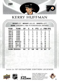 2020-21 SP Signature Edition Legends #289 Kerry Huffman Back