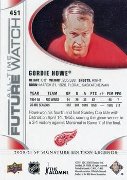 2020-21 SP Signature Edition Legends #451 Gordie Howe Back