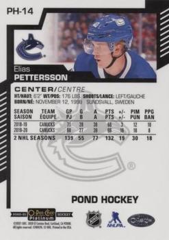 2020-21 O-Pee-Chee Platinum - Pond Hockey #PH-14 Elias Pettersson Back