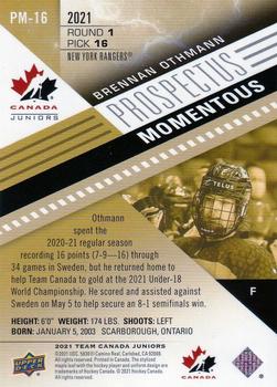 2021-22 Upper Deck Team Canada Juniors - Prospectus Momentous #PM-16 Brennan Othmann Back