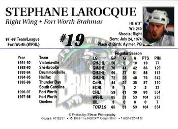 1998-99 Roox Fort Worth Brahmas (WPHL) #901023T Stephane Larocque Back