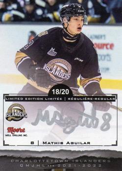 2021-22 Extreme Charlottetown Islanders (QMJHL) - Autographs #NNO Mathis Aguilar Front