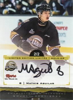 2021-22 Extreme Charlottetown Islanders (QMJHL) - Autographs Gold #NNO Mathis Aguilar Front