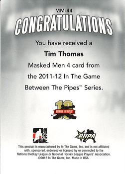 2015-16 In The Game Final Vault - 2011-12 In The Game Between The Pipes - Masked Men IV Gold (Green Vault Stamp) #MM-44 Tim Thomas Back