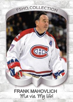 2021 FSHQ Collection Mahovlich #4 Les Anciens Canadiens / Former Canadiens Front