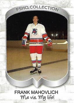 2021 FSHQ Collection Mahovlich #6 Fin de carrière dans l’AMH / End of career in the WHA Front