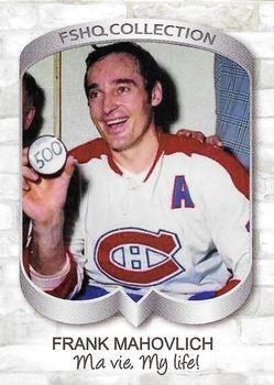 2021 FSHQ Collection Mahovlich #17 500ieme but / 500th goal Front
