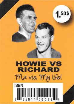 2021 FSHQ Collection Howe vs Richard #NNO Dans cette série vous y retrouverez: Front