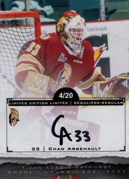 2021-22 Extreme Acadie-Bathurst Titan (QMJHL) - Autographs #16 Chad Arsenault Front