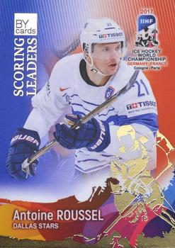 2017 BY Cards IIHF World Championship: Scoring Leaders #SL15 Antoine Roussel Front
