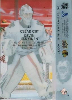 2021-22 Upper Deck - Clear Cut #43 Kevin Lankinen Back