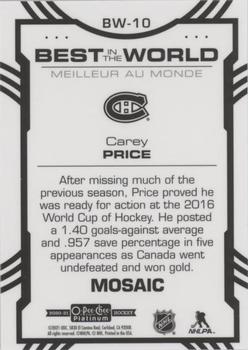 2020-21 O-Pee-Chee Platinum - Best in the World Mosaic #BW-10 Carey Price Back
