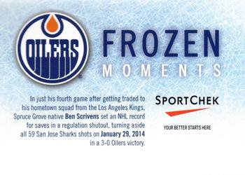 2014 Sport Chek Edmonton Oilers Frozen Moments #NNO Ben Scrivens Back