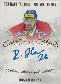 2021 OFS Classic The Final Series - You Want the Best You Got the Best Authentic Autograph Update #A-HR Roman Horak Front
