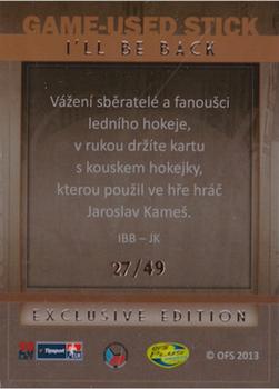 2013 OFS Exclusive - I´ll be Back #IBB-JK Jaroslav Kames Back