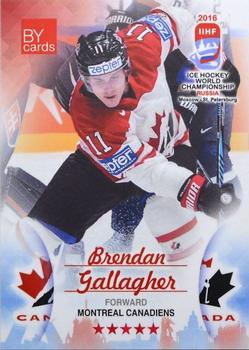 2016 BY Cards IIHF World Championship (Unlicensed) #CAN-013 Brendan Gallagher Front