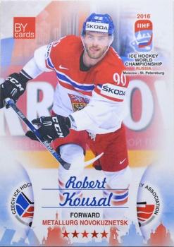 2016 BY Cards IIHF World Championship (Unlicensed) #CZE-023 Robert Kousal Front