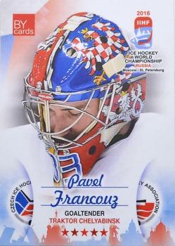 2016 BY Cards IIHF World Championship (Unlicensed) #CZE-026 Pavel Francouz Front