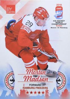 2016 BY Cards IIHF World Championship (Unlicensed) #DEN-019 Morten Madsen Front