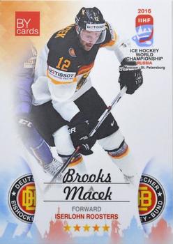 2016 BY Cards IIHF World Championship (Unlicensed) #GER-013 Brooks Macek Front