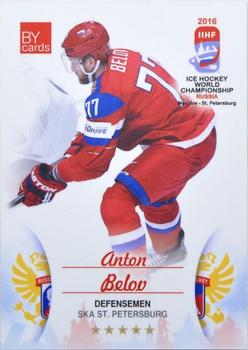 2016 BY Cards IIHF World Championship (Unlicensed) #RUS-010 Anton Belov Front