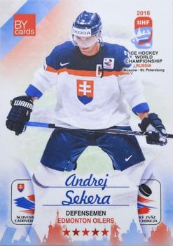 2016 BY Cards IIHF World Championship (Unlicensed) #SVK-004 Andrej Sekera Front