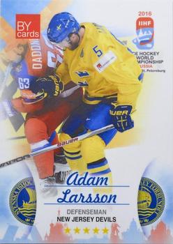 2016 BY Cards IIHF World Championship (Unlicensed) #SWE-005 Adam Larsson Front