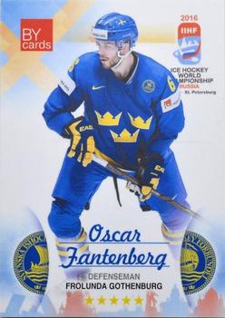 2016 BY Cards IIHF World Championship (Unlicensed) #SWE-006 Oscar Fantenberg Front