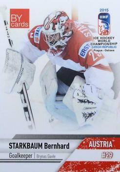 2015 BY Cards IIHF World Championship (Unlicensed) #AUS-01 Bernhard Starkbaum Front