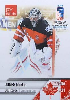 2015 BY Cards IIHF World Championship (Unlicensed) #CAN-01 Martin Jones Front