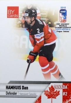 2015 BY Cards IIHF World Championship (Unlicensed) #CAN-03 Dan Hamhuis Front