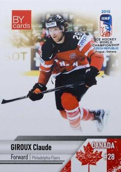 2015 BY Cards IIHF World Championship (Unlicensed) #CAN-16 Claude Giroux Front