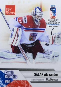2015 BY Cards IIHF World Championship (Unlicensed) #CZE-03 Alexander Salak Front