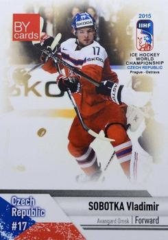 2015 BY Cards IIHF World Championship (Unlicensed) #CZE-14 Vladimir Sobotka Front