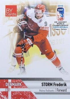 2015 BY Cards IIHF World Championship (Unlicensed) #DEN-06 Frederik Storm Front