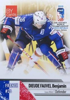 2015 BY Cards IIHF World Championship (Unlicensed) #FRA-05 Benjamin Dieude Fauvel Front