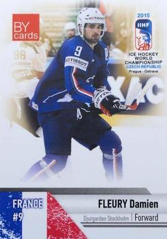 2015 BY Cards IIHF World Championship (Unlicensed) #FRA-08 Damien Fleury Front