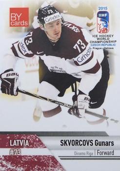 2015 BY Cards IIHF World Championship (Unlicensed) #LAT-22 Gunars Skvorcovs Front