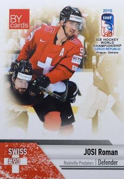 2015 BY Cards IIHF World Championship (Unlicensed) #SUI-05 Roman Josi Front
