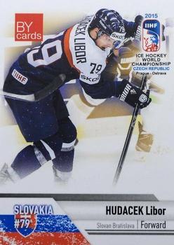 2015 BY Cards IIHF World Championship (Unlicensed) #SVK-12 Libor Hudacek Front