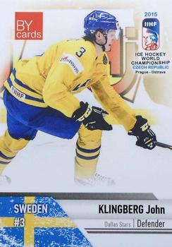 2015 BY Cards IIHF World Championship (Unlicensed) #SWE-03 John Klingberg Front