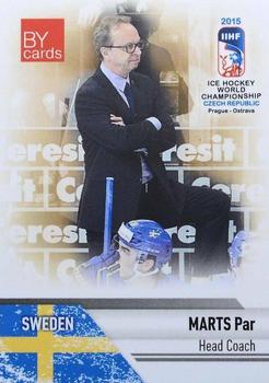 2015 BY Cards IIHF World Championship (Unlicensed) #SWE-25 Par Marts Front