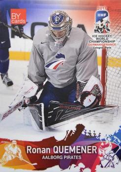 2017 BY Cards IIHF World Championship #FRA/2017-01 Ronan Quemener Front
